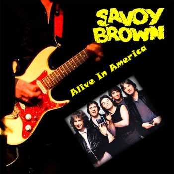 Album Savoy Brown: Alive In America