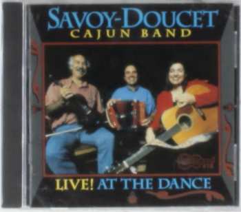 CD Savoy-Doucet Cajun Band: Live! At The Dance