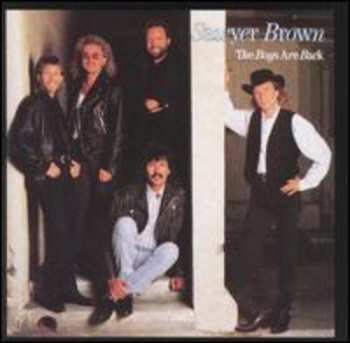 CD Sawyer Brown: The Boys Are Back