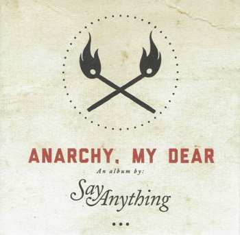 CD Say Anything: Anarchy, My Dear DIGI