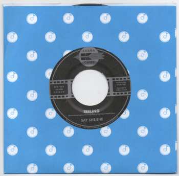 Album Say She She: Reeling / Don't You Dare Stop