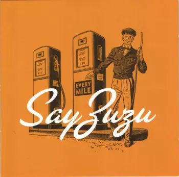 Say Zuzu: Every Mile