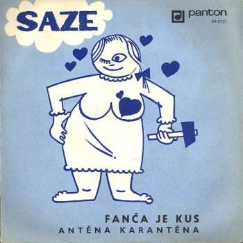 SP Saze: Fanča Je Kus / Anténa Karanténa