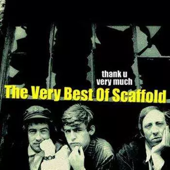 Thank U Very Much - The Very Best Of Scaffold