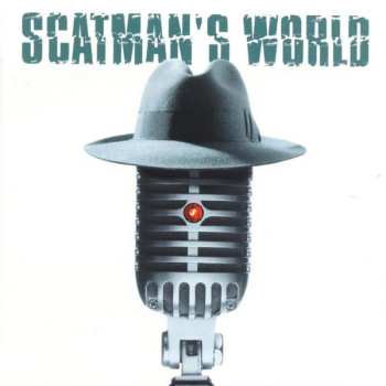 CD Scatman John: Scatman's World