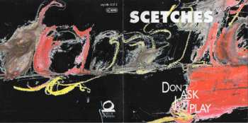 CD Scetches: Don't Ask Just Play