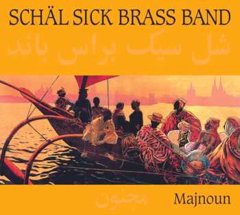 CD Schäl Sick Brass Band: Majnoun