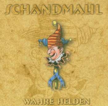CD Schandmaul: Wahre Helden