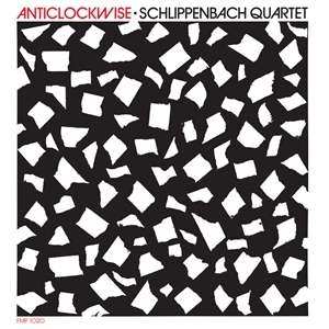 LP Schlippenbach Quartet: Anticlockwise