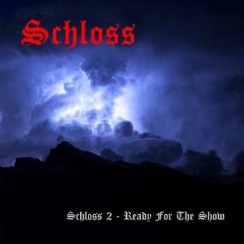 CD Schloss: Ready for the Show
