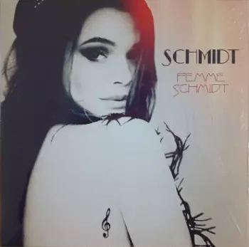 Schmidt: Femme Schmidt