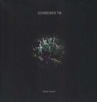 2LP Schneider TM: Škoda Mluvit