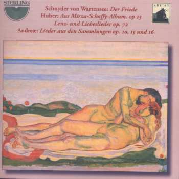 Album Volkmar Andreae: Der Friede : Aus Mirza-Schaffy-Album, Op. 13 : Lenz- Und Liebeslieder Fur Chor Und Klavier Zu 4 Handen, Op. 72 : Lieder Aus Den Sammlungen Op.10, Op.15 And Op.16