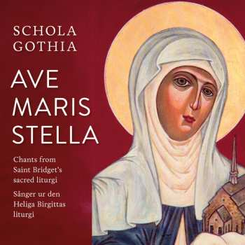 Album Schola Gothia: Ave Maris Stella
