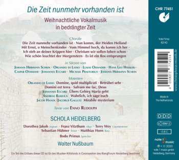 CD Schola Heidelberg: Die Zeit Nunmehr Vorhanden Ist - Weihnachtliche Vokalmusik In Bedrängter Zeit 
