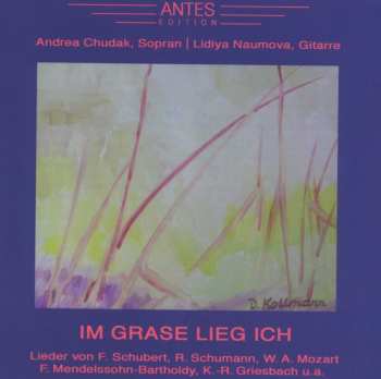 Album Schubert / Chudak / Naumova: Im Grase Lieg Ich