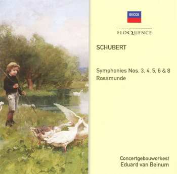2CD Franz Schubert: Symphonies No. 3, 4, 5, 6 & 8; Rosamunde