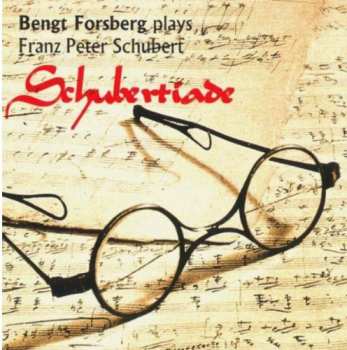 Album Schubert / Forsberg,bengt: Sonata In G Major Op 78