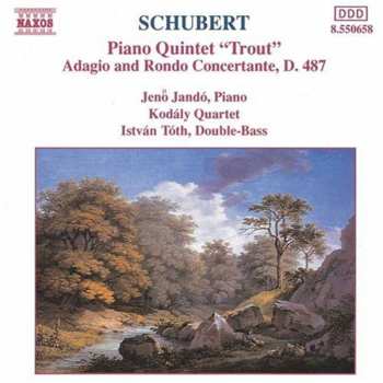 Album Franz Schubert: Piano Quintet "Trout" / Adagio And Rondo Concertante, D. 487