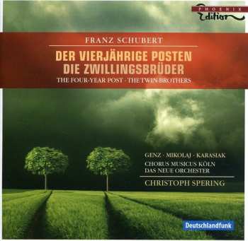 CD Schubert / Spering / Chorus Musicus Koln: Der Vierjahrige Posten Die Zwillingsbruder