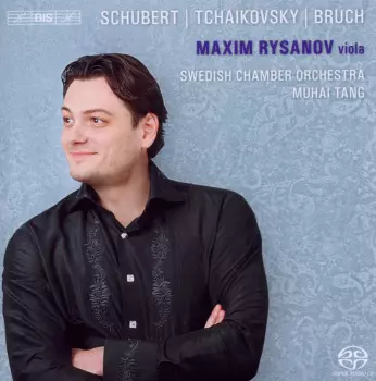 Schubert | Tchaikovsky | Bruch