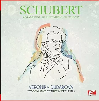 Franz Schubert: Rosamunde, Incidental Music