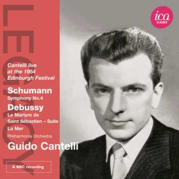 Album Robert Schumann: Symphony No. 4; Le Martyre De Saint Sébastien - Suite; La Mer