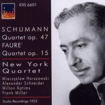 Album Robert Schumann: Quartet Op.47 / Quartet Op. 15 