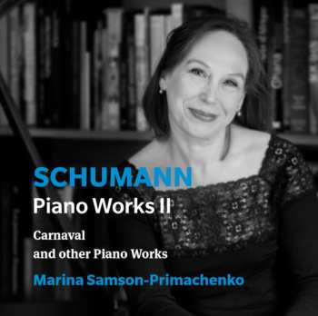 Album Robert Schumann: Piano Works II