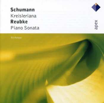 Album Robert Schumann: Kreisleriana / Piano Sonata