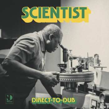 LP Scientist: Direct-To-Dub