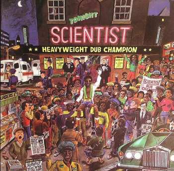 Album Scientist: Heavyweight Dub Champion