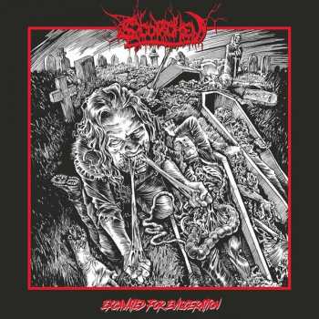 Album Scorched: Excavated For Evisceration