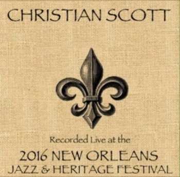 Album Scott Christian: Live At Jazzfest 2016