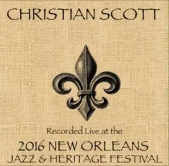 Scott Christian: Live At Jazzfest 2016