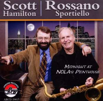 Album Scott Hamilton: Midnight At Nola's Penthouse
