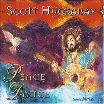 Scott Huckabay: Peace Dance