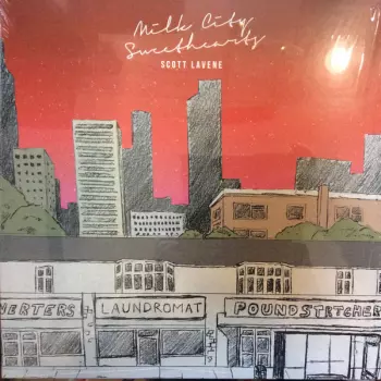 Scott Lavene: Milk City Sweethearts