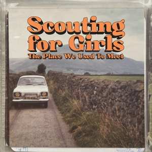 2CD Scouting For Girls: Place We Used To Meet (deluxe Edition)