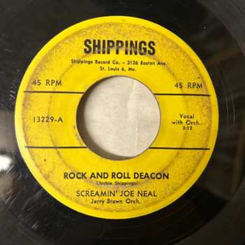 Album Screamin' Joe Neal: Rock And Roll Deacon / Tell Me Pretty Baby