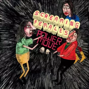 Screaming Females: Power Move