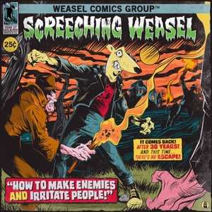 CD Screeching Weasel: How To Make Enemies And Irritate People