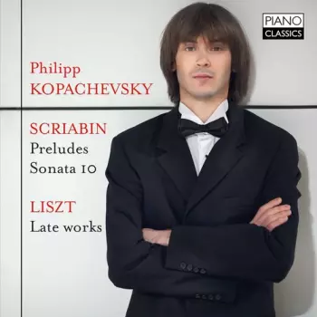 Preludes / Sonata 10 / Late Works