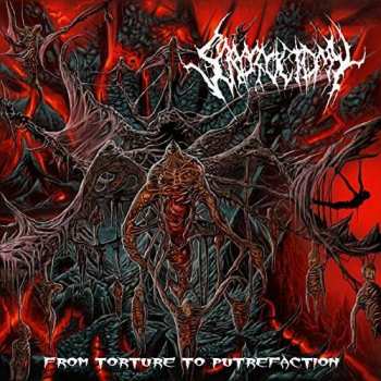 Album Scrotoctomy: From Torture To Putrefaction 