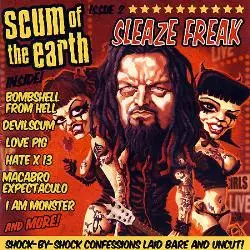 Scum Of The Earth: Sleaze Freak