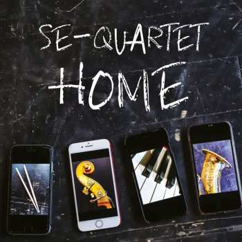 Album SE-Quartet: Home