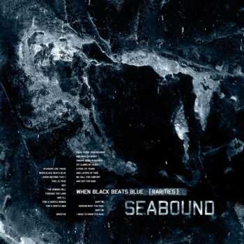 Album Seabound: When Black Beats Blue [Rarities]