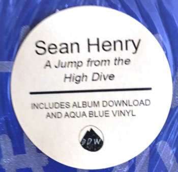 LP Sean Henry: A Jump From The High Dive CLR