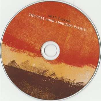 CD Sean Taylor: The Only Good Addiction Is Love