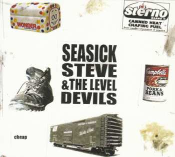 CD Seasick Steve & The Level Devils: Cheap
